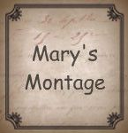 Mary's Montage 