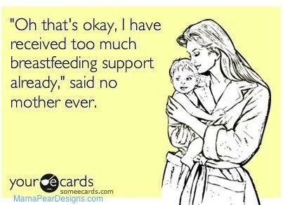 too much breastfeeding support too much breastfeeding support